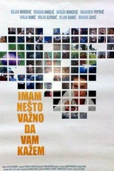 I Have Something ımportant To Tell You (2005) afişi