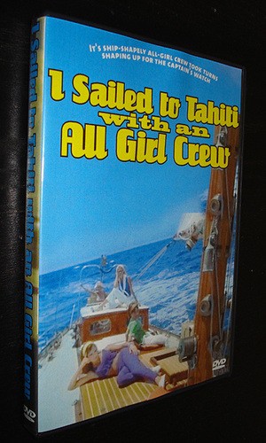 ı Sailed To Tahiti With An All Girl Crew (1969) afişi ı Sailed To Tahiti With An All Girl Crew (1969) afişi