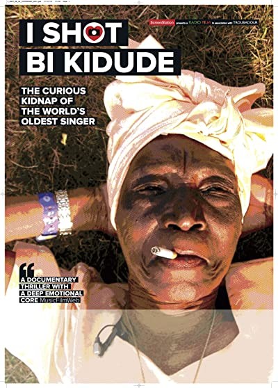 I Shot Bi Kidude (2015) afişi I Shot Bi Kidude (2015) afişi