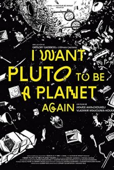 I Want Pluto to be a Planet Again (2016) afişi