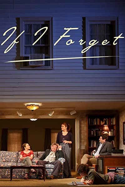 If I Forget (2017) afişi If I Forget (2017) afişi