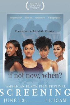 If Not Now, When? afişi