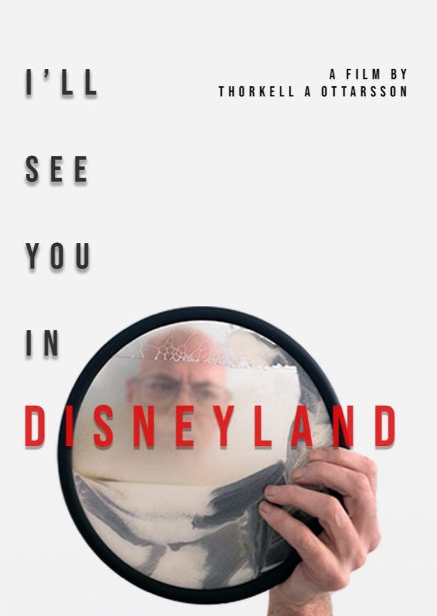 I'll See You in Disneyland (2022) afişi I'll See You in Disneyland (2022) afişi