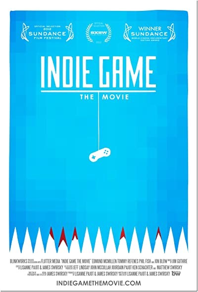 Indie Game: The Movie (2012) afişi Indie Game: The Movie (2012) afişi