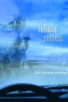 Infinite Sadness (2005) afişi