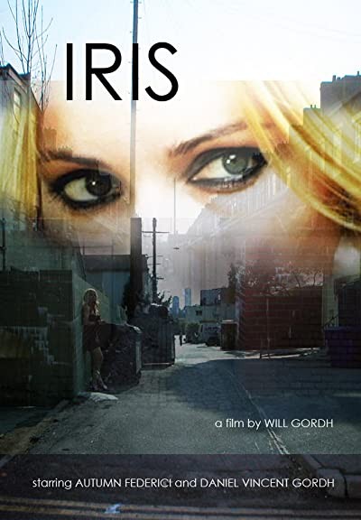 Iris (2009) afişi Iris (2009) afişi