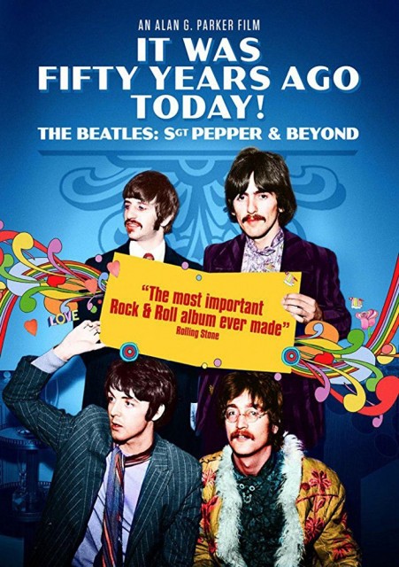 It Was Fifty Years Ago Today... Sgt Pepper and Beyond (2017) afişi It Was Fifty Years Ago Today... Sgt Pepper and Beyond (2017) afişi