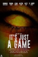 It's Just a Game (2017) afişi It's Just a Game (2017) afişi
