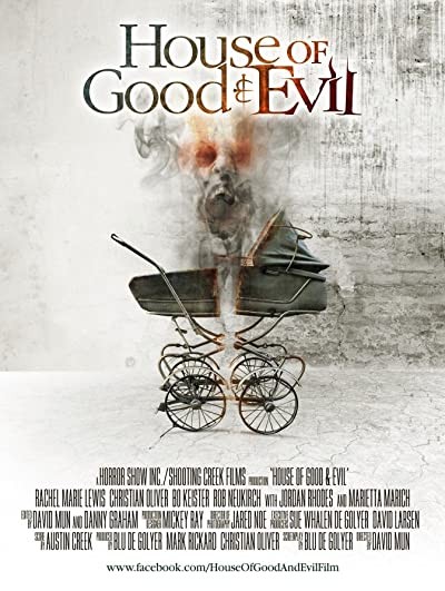 İyiliğin ve Kötülüğün Evi (2013) afişi İyiliğin ve Kötülüğün Evi (2013) afişi