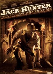 Jack Hunter The Quest For Akhenaten's Tomb (2008) afişi