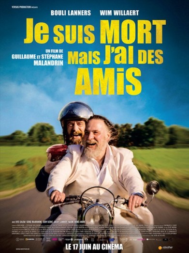 Je Suis Mort Mais J'ai Des Amis (2015) afişi Je Suis Mort Mais J'ai Des Amis (2015) afişi