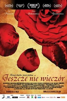 Jeszcze nie wieczór (2008) afişi
