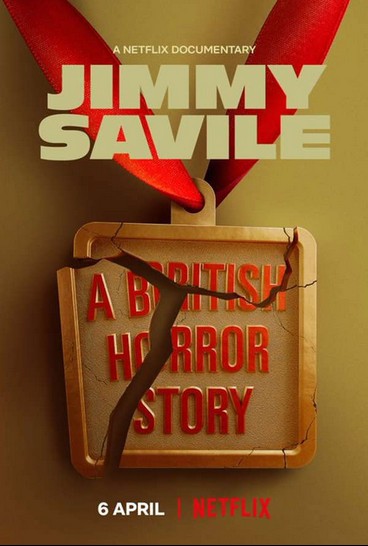 Jimmy Savile: A British Horror Story (2022) afişi Jimmy Savile: A British Horror Story (2022) afişi