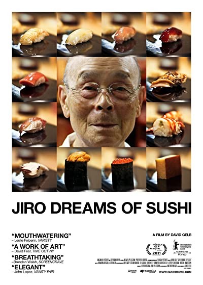 Jiro Dreams Of Sushi (2011) afişi Jiro Dreams Of Sushi (2011) afişi