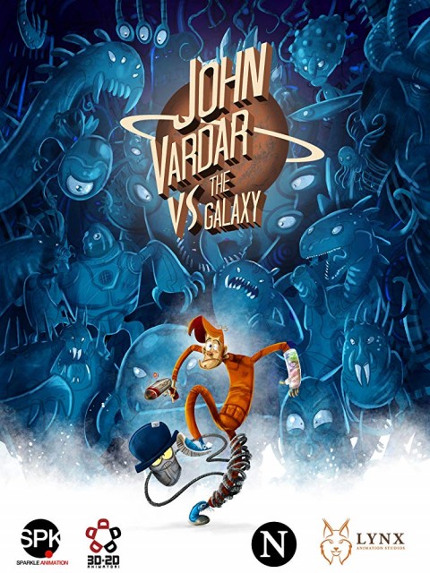 John Vardar vs the Galaxy (2020) afişi John Vardar vs the Galaxy (2020) afişi