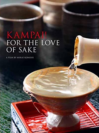 Kampai! For the Love of Sake (2015) afişi Kampai! For the Love of Sake (2015) afişi