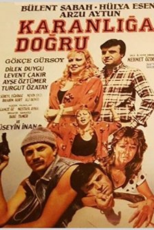 Karanlığa Doğru (1985) afişi