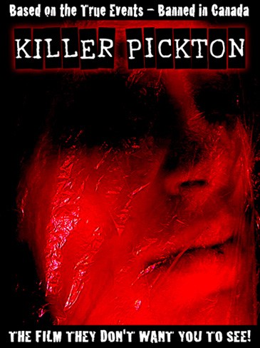 Katil Pickton (2006) afişi Katil Pickton (2006) afişi
