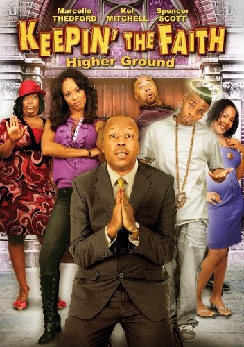 Keepin' The Faith - Higher Ground (2008) afişi Keepin' The Faith - Higher Ground (2008) afişi