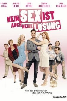 Kein Sex Ist Auch Keine Lösung (2011) afişi