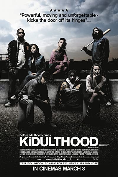 Kidulthood (2006) afişi Kidulthood (2006) afişi