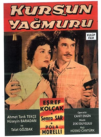 Kurşun Yağmuru (1962) afişi Kurşun Yağmuru (1962) afişi