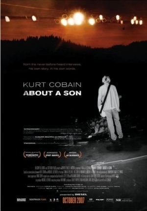 Kurt Cobain: Bir Oğul Hakkında (2006) afişi Kurt Cobain: Bir Oğul Hakkında (2006) afişi