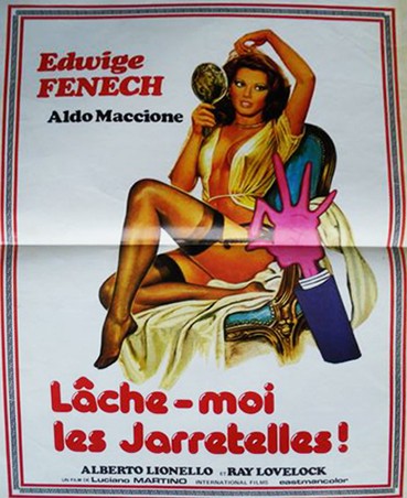 Lâche-moi Les Jarretelles (1977) afişi Lâche-moi Les Jarretelles (1977) afişi