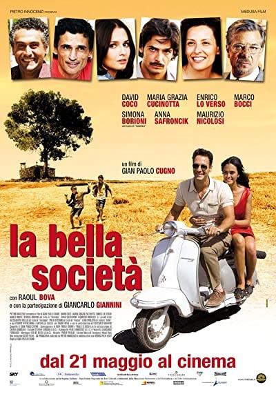 La Bella Società (2010) afişi La Bella Società (2010) afişi