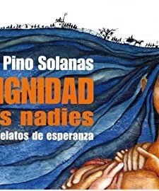 La Dignidad De Los Nadies (2005) afişi