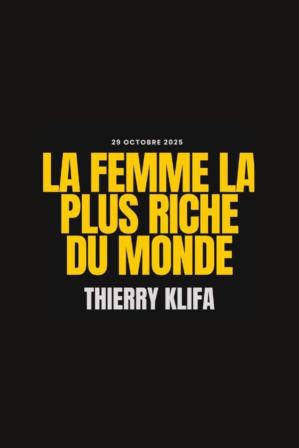 La Femme la plus riche du monde (2025) afişi La Femme la plus riche du monde (2025) afişi
