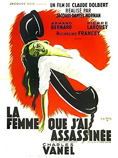 La Femme Que J'ai Assassinée (1948) afişi La Femme Que J'ai Assassinée (1948) afişi
