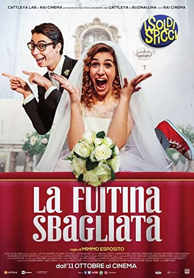 La fuitina sbagliata (2018) afişi La fuitina sbagliata (2018) afişi