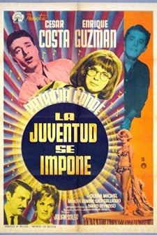 La Juventud Se Impone (1964) afişi