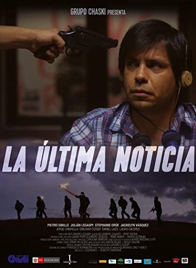 La Última Noticia (2016) afişi La Última Noticia (2016) afişi