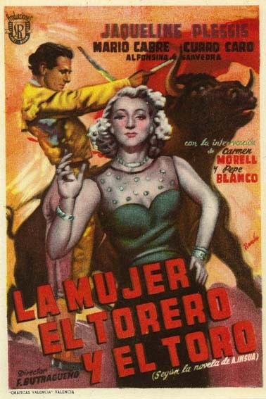 La Mujer, El Torero Y El Toro (1950) afişi La Mujer, El Torero Y El Toro (1950) afişi