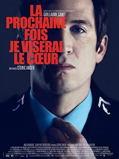 La prochaine fois je viserai le coeur (2014) afişi La prochaine fois je viserai le coeur (2014) afişi