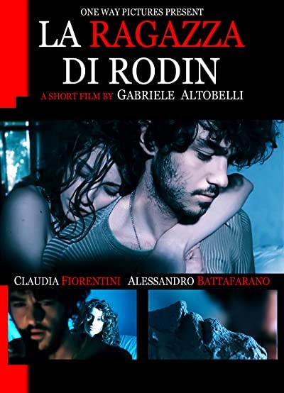 La Ragazza Di Rodin (2010) afişi La Ragazza Di Rodin (2010) afişi