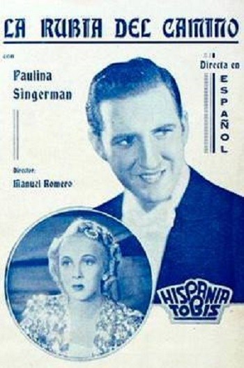 La Rubia Del Camino (1938) afişi La Rubia Del Camino (1938) afişi