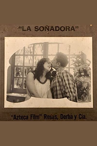 La Soñadora (1917) afişi La Soñadora (1917) afişi