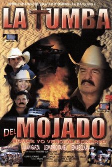 La Tumba Del Mojado (2002) afişi