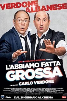 L'abbiamo fatta grossa (2016) afişi