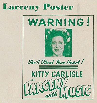 Larceny With Music (1943) afişi Larceny With Music (1943) afişi