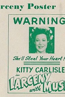 Larceny With Music (1943) afişi