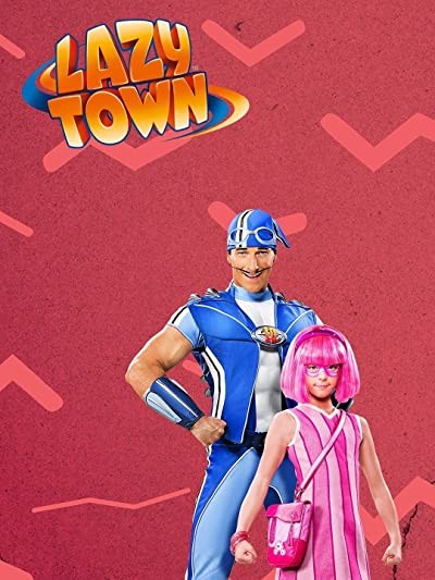 Lazytown (2004) afişi Lazytown (2004) afişi