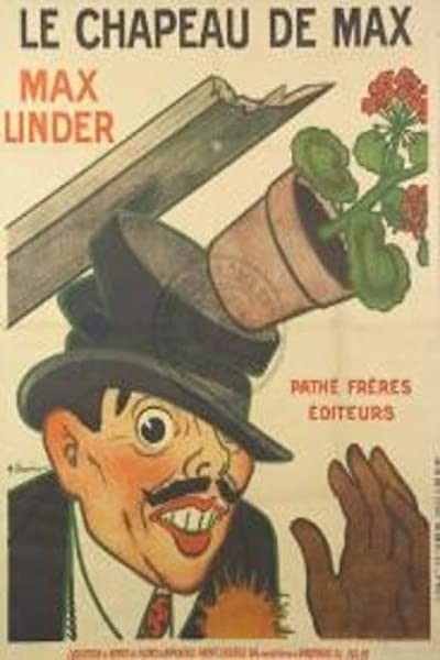 Le Chapeau De Max (1913) afişi Le Chapeau De Max (1913) afişi