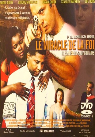Le Miracle De La Foi (2005) afişi Le Miracle De La Foi (2005) afişi