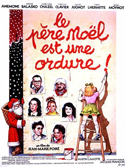 Le Père Noël Est Une Ordure (1982) afişi Le Père Noël Est Une Ordure (1982) afişi