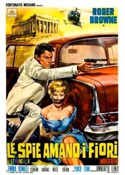 Le Spie Amano I Fiori (1966) afişi Le Spie Amano I Fiori (1966) afişi