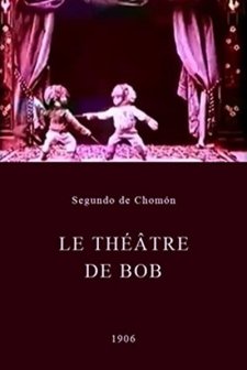 Le théâtre de Bob